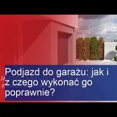 Jak zrobić podjazd na samochód - uniknij najczęstszych błędów